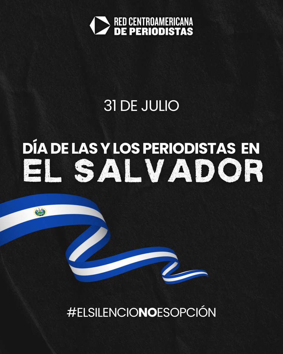📢 Desde la Red Centroamericana de Periodistas expresamos a las personas periodistas de El Salvador nuestro respeto y agradecimiento por su invaluable contribución a la transparencia y el derecho a la información.

✊ 31 de julio - Día de las y los periodistas en El Salvador. 🇸🇻