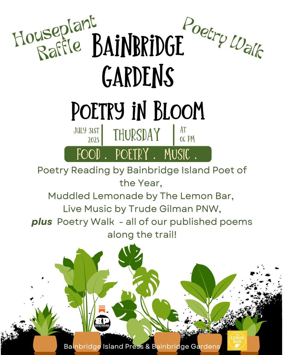 Bainbridge Gardens
July 31st
6PM

Be There!

For more information:
 bainbridgeisland.press/pages/poetry-i… 

@bainbridgeislandpress
@bainbridgegardens
@bainbridgevineyards
@makaelaspoetry 
<a href="/tamrmint/">Rockwood</a>