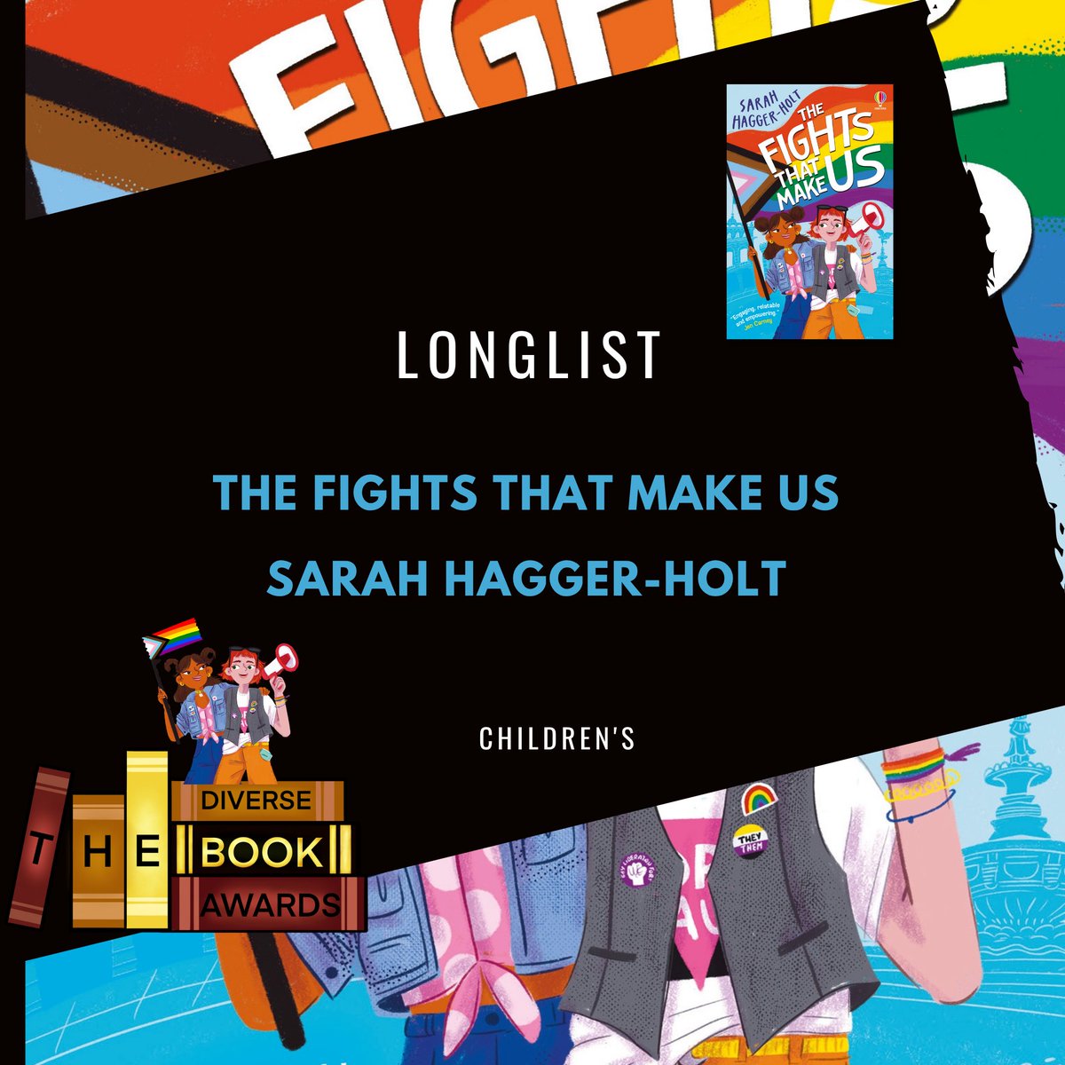 🌈 Thank you to @thediversebookawards for longlisting 'The Fights That Make Us'.

It's such a joy to see my story about campaigning for LGBTQ+ rights and equality in the 80s and today touching people's hearts and reaching new audiences.