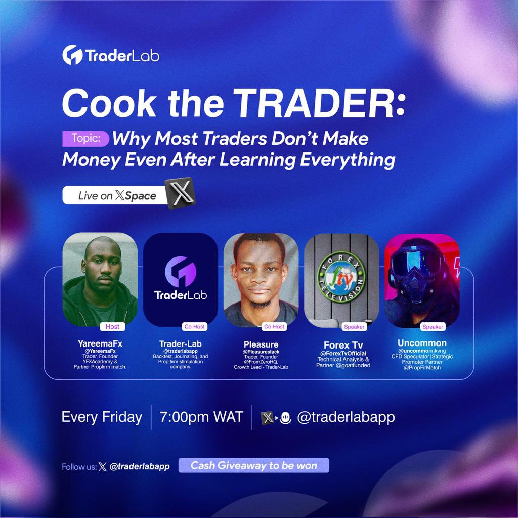 Cook the TRADER:

Topic: Why Most Traders Don't Make Money Even After Learning Everything

Speakers : <a href="/ForexTvOfficial/">Forex Tv</a> , <a href="/uncommonkvng/">Uncommon ×͜× ⚡️</a> , <a href="/pleasurestack/">Pleasure</a> 

Don’t forget to on your notifications! 🔔