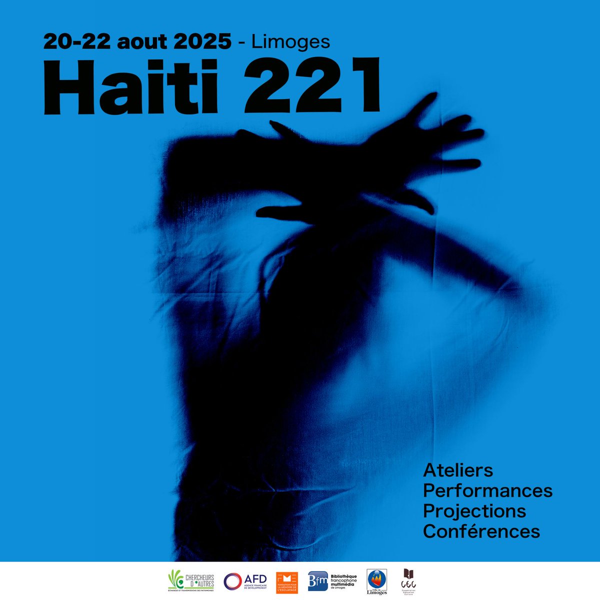 🇭🇹 Haïti 221 – Festival de la mémoire
📍 Limoges, 20-22 août 2025

Trois jours pour célébrer les 221 ans de l’indépendance d’Haïti à travers :
📚 Conférences
🎬 Films
🎭 Performances
🎷 Concert jazz/vodou

Un espace de création, mémoire et résistance ✊
Venez nombreux !

#Limoges