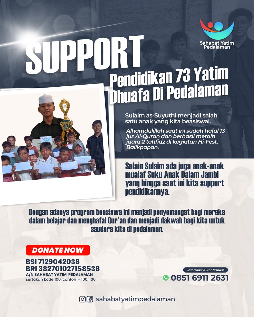 Semoga teman-teman bisa berkenan untuk ikut terlibat mensupport pendidikan mereka yaa 🙏 

Rekening Zakat, Infaq dan Sedekah
BRI : 3827-01-027158-53-8
BSI : 7129042038
An : Sahabat Yatim Pedalaman
Sertakan kode 100 di akhir nominal 

Konfirmasi 
WA.me/6285169112631