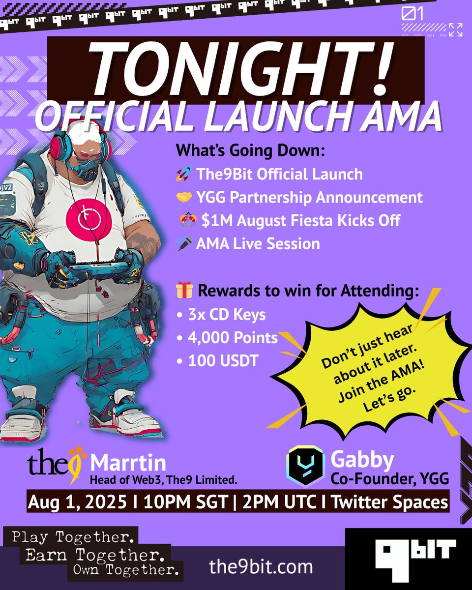 🔥 Get HYPED and READY! The Official Launch AMA is happening TONIGHT at 10 PM SGT! 🔥

We're bringing in the absolute legends:
🎤 Martin, Head of Web3 at The9 Limited
🎤 Mench, Co-Founder of Yield Guild Games

They're about to drop some serious knowledge bombs, and trust us, you