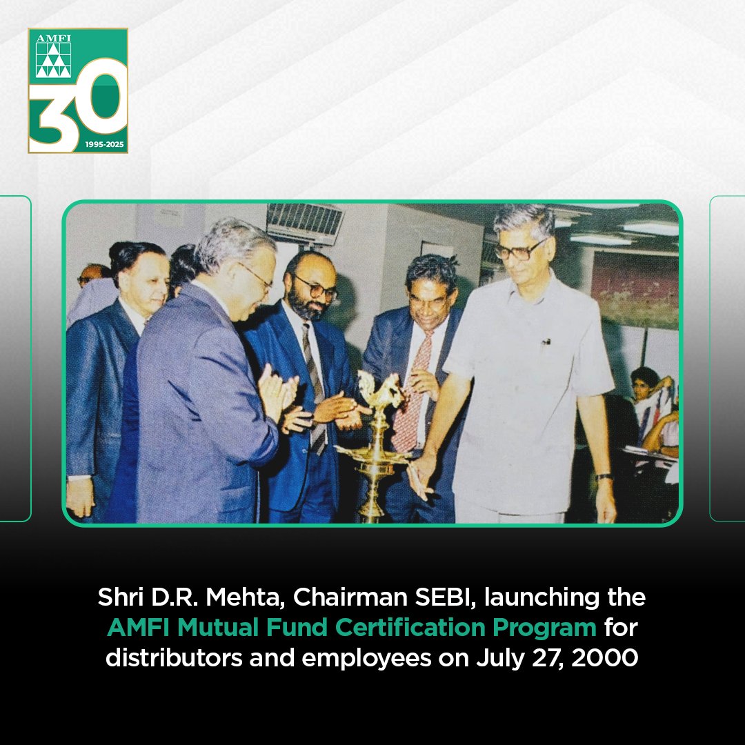 AMFI, in July 2000, took a significant step towards building a skilled and trustworthy distribution network by launching the Mutual Fund Certification Program. This laid the foundation for standardised training, helping shape a credible mutual fund industry. #30YearsOfAMFI