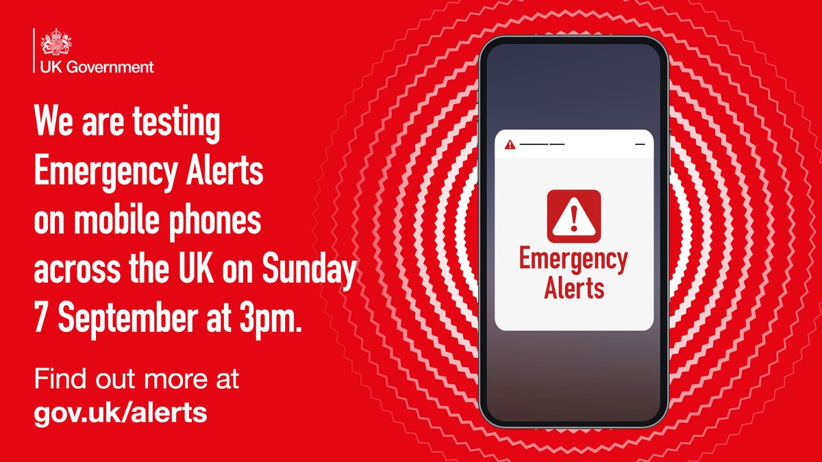 The UK government will be testing the Emergency Alerts system on Sunday 7 September  at 3pm. Compatible mobile phones and tablets will receive an alert, make a loud siren-like sound and vibrate. You will not need to take any action. 

Find out more at gov.uk/alerts.