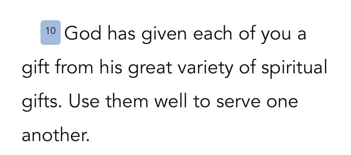 The Word!
Spiritual gifts…
1 Peter 4:10
