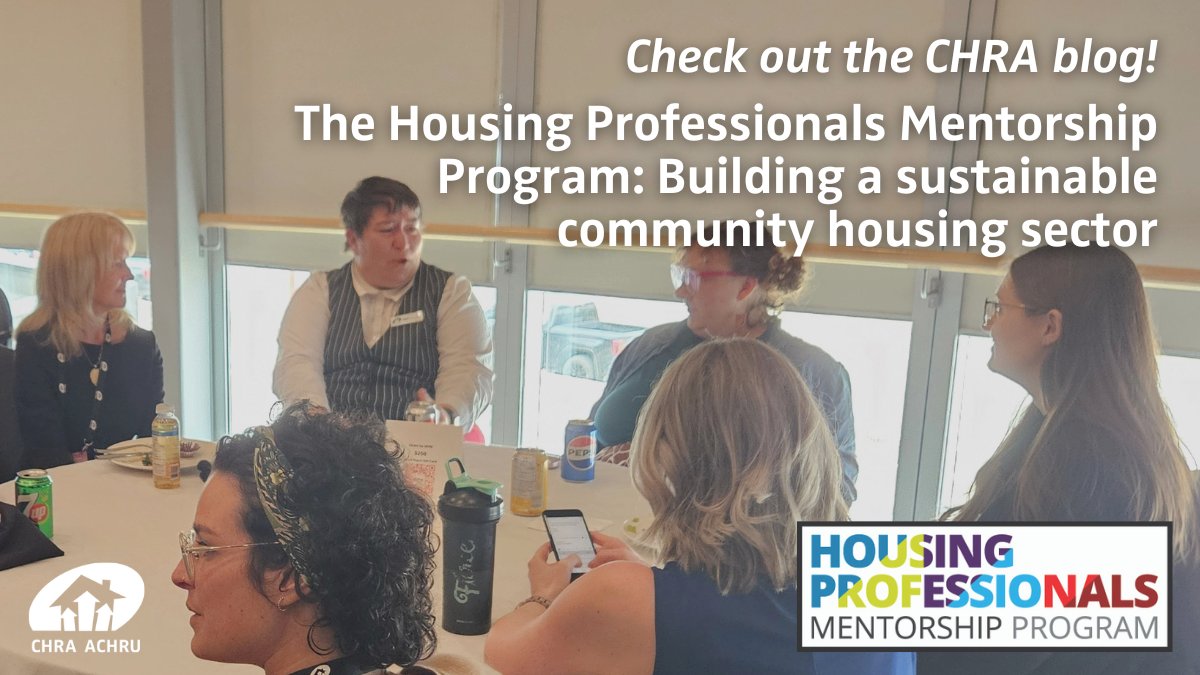 Each year, CHRA brings dozens of community housing professionals from across the country together for the Housing Professionals Mentorship Program.

We caught up with a few recent participants to learn about their experience. 

Learn more on the CHRA blog. chra-achru.ca/blog_article/t…