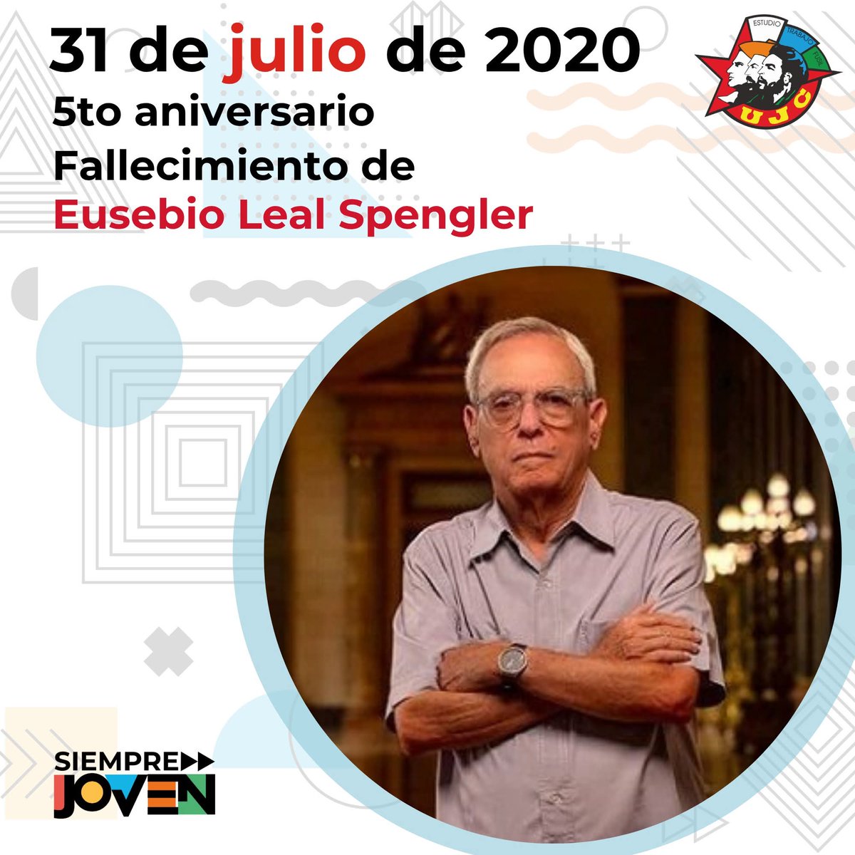 UJCdeCuba's tweet photo. Hoy, los jóvenes 🇨🇺 recordamos con profundo respeto y admiración al Historiador de #LaHabana, *Eusebio Leal Spengler*. Su pasión por la cultura, su entrega a la restauración de nuestra ciudad y su amor por #Cuba siguen inspirándonos.  

#LealesALeal  #LaLuchaNoHaCesado #UJCdeCuba https://t.co/mV8YHc4PUf