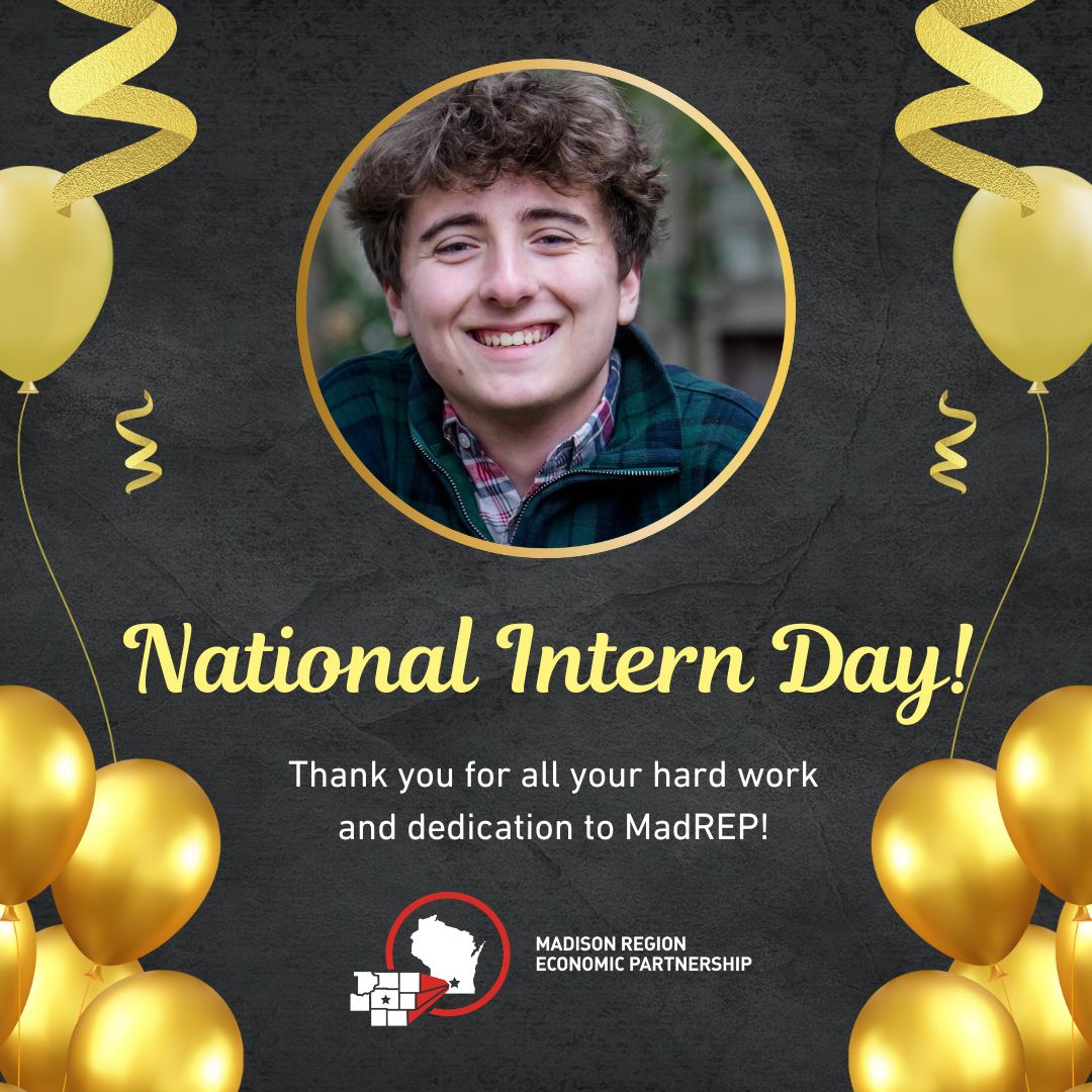🎉 Happy National Intern Day! 🎉

Today we’re giving a big shoutout to Ethan, whose energy, insight, and dedication have made a real impact at MadREP! 🙌 
*
*
*
#NationalInternDay #ThankYouInterns #FutureLeaders #MadREP #MadisonRegion #InternshipImpact #EconomicDevelopment