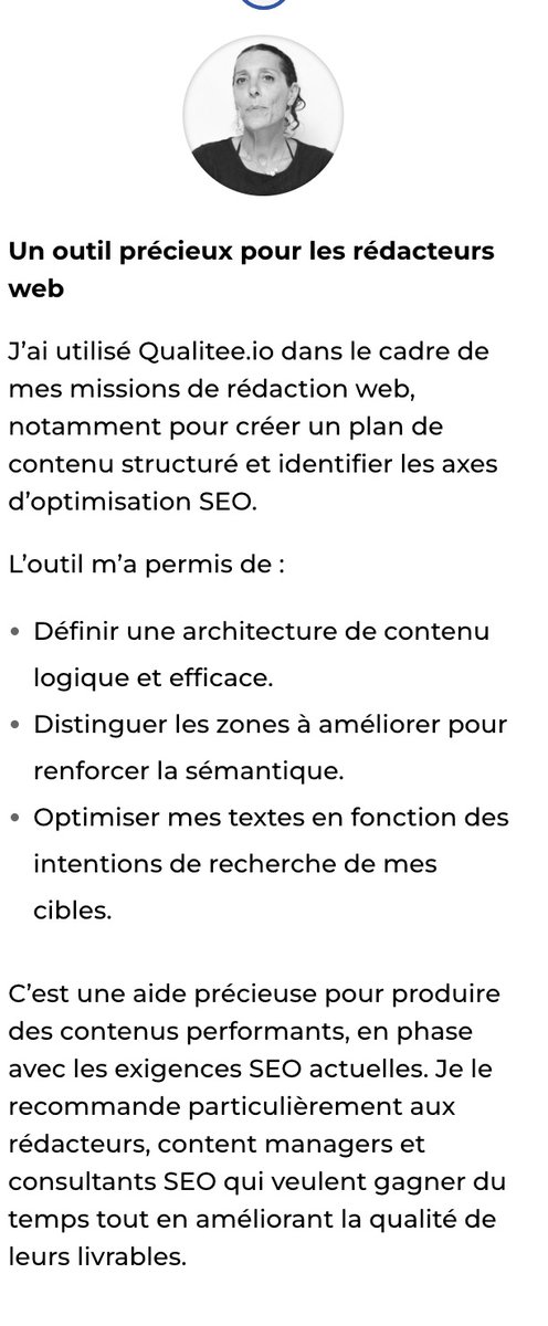 Encore une cliente satisfaite ! N'hésitez pas à tester Qualitee.io, la qualité rédactionnelle est inégalable et des crédits sont offerts sur demande après inscription !