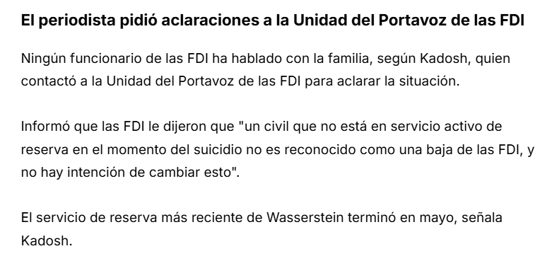 Otro más 😊
Roi Wasserstein miembro de la 401ª Brigada Blindada de las IOF, ha estado hasta hace 2 meses asesinando a palestinos en Gaza y se ha suicidado, van 7 en este mes, pero las IOF se niegan a reconocerlo como "soldado caído" porque no estaba de servicio cuando se mató.