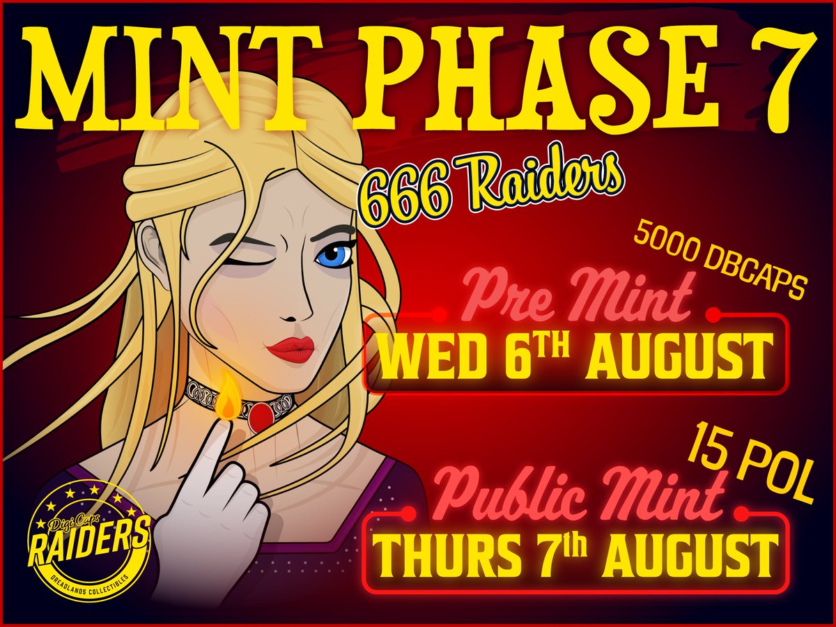 Jack (@digi_caps) on Twitter photo NEW MINT! PHASE 7 HERE WE GO!!
Join us for the new mint!
🗓️Pre-mint | 06 August 2025 12:00 GMT
5000 DBCAPS / Raider (up to 10 Raiders/wallet)
🗓️Public Mint | 07 August 2025 12:00 GMT
15 POL / Raider
Be there or be ⏹️  LFG #NFTCommunity NEW MINT! PHASE 7 HERE WE GO!!
Join us for the new mint!
🗓️Pre-mint | 06 August 2025 12:00 GMT
5000 DBCAPS / Raider (up to 10 Raiders/wallet)
🗓️Public Mint | 07 August 2025 12:00 GMT
15 POL / Raider
Be there or be ⏹️  LFG #NFTCommunity