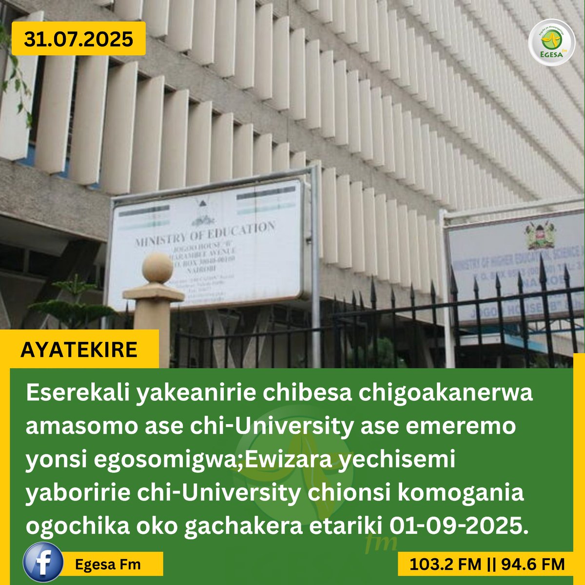 Eserekali yakeanirie chibesa chigoakanerwa amasomo ase chi-University ase emeremo yonsi egosomigwa;Ewizara yechisemi yaboririe chi-University chionsi komogania ogochika oko gachaka etariki 01-09-2025.
#egesadigital