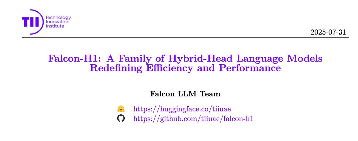 Following the model release a few weeks ago, our collegues from the Falcon team released the technical report about Falcon-H1 training!

Paper: arxiv.org/pdf/2507.22448
HF Model collection: huggingface.co/collections/ti…
