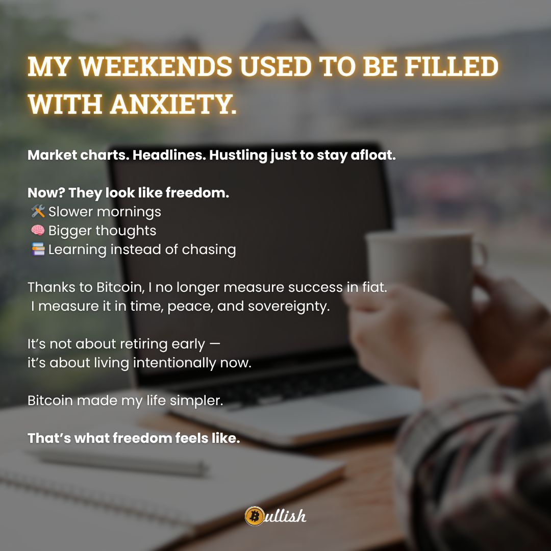 BullishBTC_'s tweet photo. I used to spend Saturdays worrying about money.
The markets. Inflation. Deadlines.
Always behind, never breathing.
Bitcoin changed that.
#bitcoin #freedom #crypto #bullishbtc https://t.co/8vTFMiDaS6
