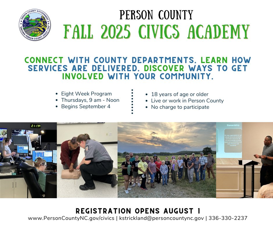 The Fall 2025 Person County Civics Academy is an 8-week course offering residents &amp; business owners a chance to learn about County government, the services we provide and how to get more involved. Sessions take place Thursday mornings, from 9 a.m. - Noon, starting September 4.