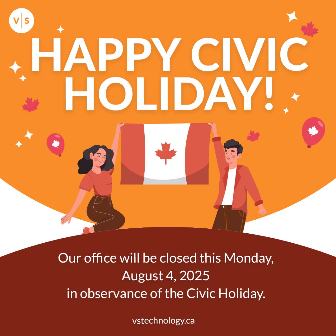 VSTechnologyNB's tweet image. HOLIDAY NOTICE 

Our office will be closed on Monday, August 4, 2025
in observance of the Civic Holiday.

We will resume regular hours on Tuesday, August 5.

Enjoy the long weekend! 🍁
