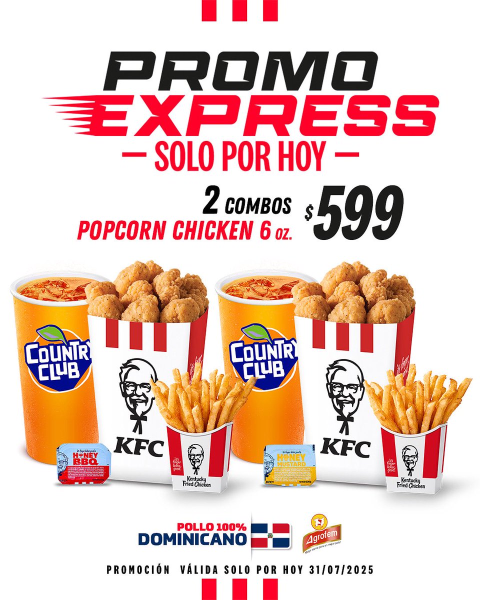 ¡Solo por hoy! Da muela con el Popcorn Chicken, por $599. 🤩

Incluye: 2 PopCorn Chicken 6 onzas+ 2 Papas fritas peq. + 2 Refrescos

Promoción válida por hoy jueves, 31/07/2025 hasta agotar existencia.
*Disponible en todos nuestros restaurantes.

#kfc #kfcrepdom #pollo