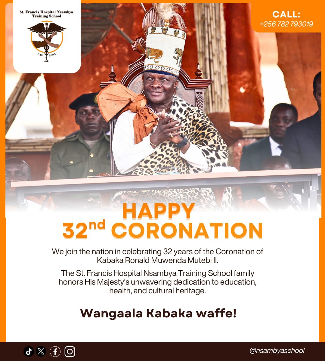 Tuyoza yoza nantawetwa, beene, era chuchu, Ssabasajja Ronald Muwenda Mutebi II kumajjaguza aga matikiira ge ag'omulundi ogwa 32. 

Wanyala ayi Musota! 

#NsambyaHospitalTrainingSchool