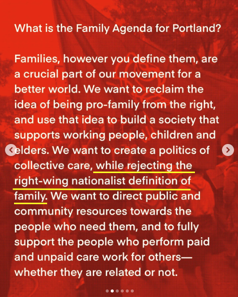 DrKarlynB's tweet image. The DSA in Portland is trying to redefine "Family" by "rejecting the right-wing nationalist definition of family."

That means the nuclear family. This is explicitly abolish the family. Understand their language so you know what you're looking at.