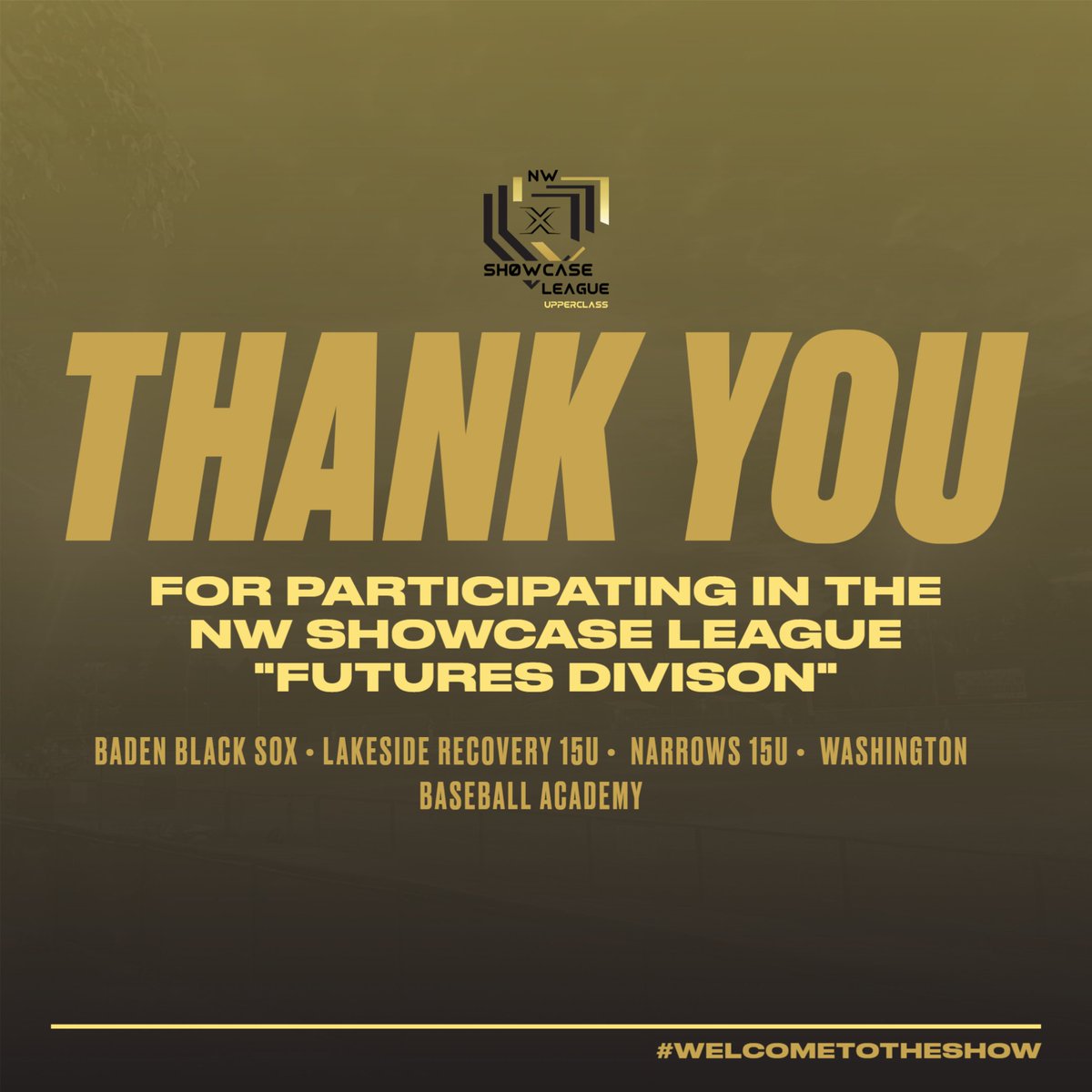 Thank you for competing in the Futures division.  Looking forward to year 2 and adding more teams and watching the competition build!  Be on the look out for all-league teams!  #nwshowcaseleague #futuresdivision #welcometotheshow