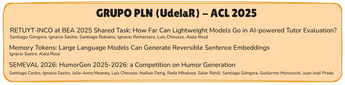 Grupo PLN UdelaR (@pln_udelar) on Twitter photo Tomorrow (Friday, August 1) Ignacio Sastre will present posters in two different <a href="/aclmeeting/">ACL 2025</a> Workshops. Tomorrow (Friday, August 1) Ignacio Sastre will present posters in two different <a href="/aclmeeting/">ACL 2025</a> Workshops.