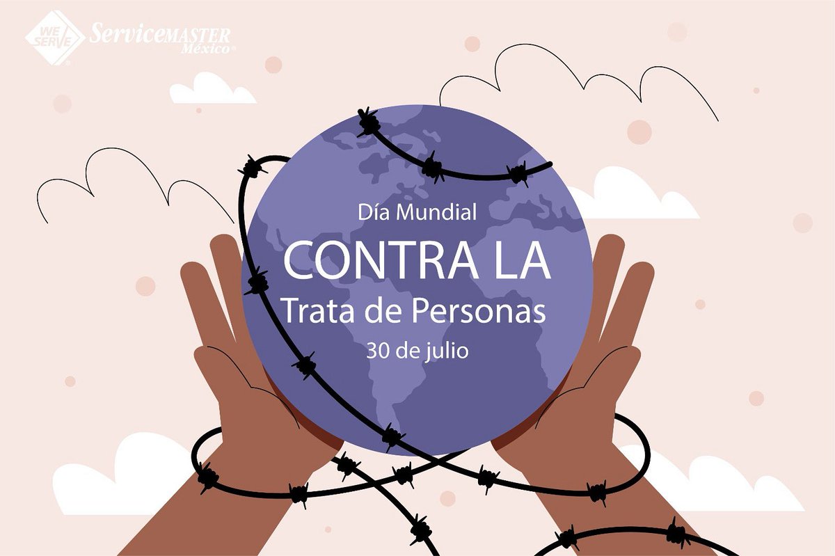 ServiceMasterM7's tweet image. 🕊️ #30deJulio – #DíaMundialContraLaTrata  

🌎 Proclamado por la #ONU para visibilizar, prevenir y erradicar un crimen grave que viola los derechos humanos: la explotación de personas con fines sexuales, laborales o criminales.

#ESR #servicemastermexico #CuidemonosEntreTodos