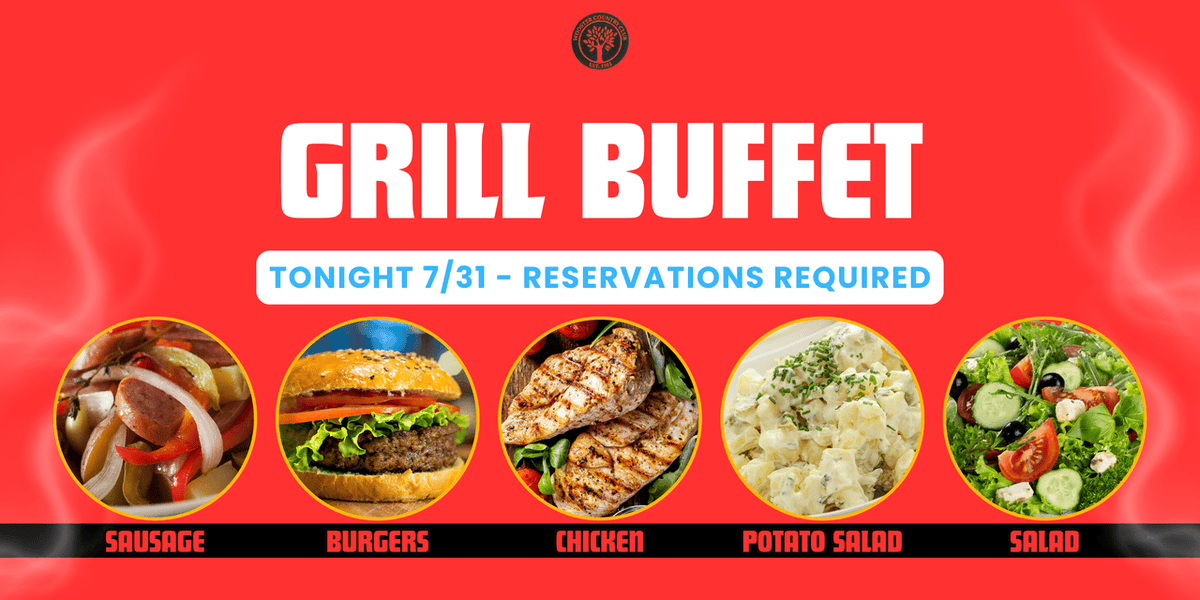 Don't miss out on tonight's grill buffet! Reservations are required and spots are filling up fast. Call us now to secure your seat for a night of delicious burgers, grilled chicken, and more. These Thursdays are crazy— see you soon!