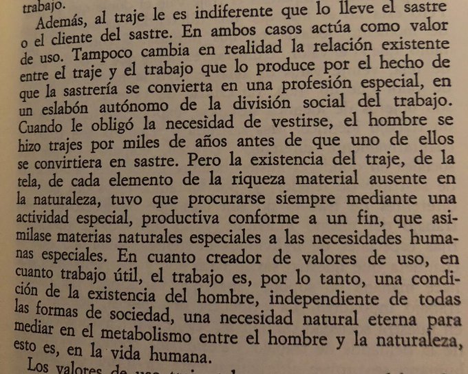 No.

"El trabajo es (...) una condición de existencia del hombre, independiente de todas las formas de sociedad, una necesidad natural eterna para mediar en el metabolismo entre el hombre y la naturaleza, esto es, en la vida humana" 

"Das Kapital"; Karl Marx