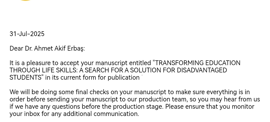 'Dezavantajlı öğrencilerin yaşam becerilerinin geliştirilmesine' yönelik hazırladığım tek yazarlı ilk SSCI Q1 makalemin kabul haberini aldım. Darısı yeni çalışmalara.