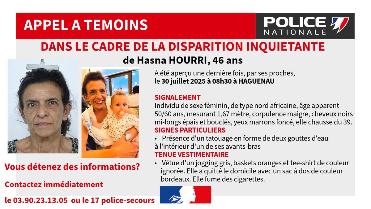 Dans le cadre d'une disparition inquiétante, la police nationale du Bas-Rhin lance un appel à témoins afin de retrouver Hasna HOURRI, 46 ans.  Merci d'avance pour vos partages.
Vous détenez des informations?   Contactez immédiatement  le 03.90.23.13.05  ou le 17 police-secours