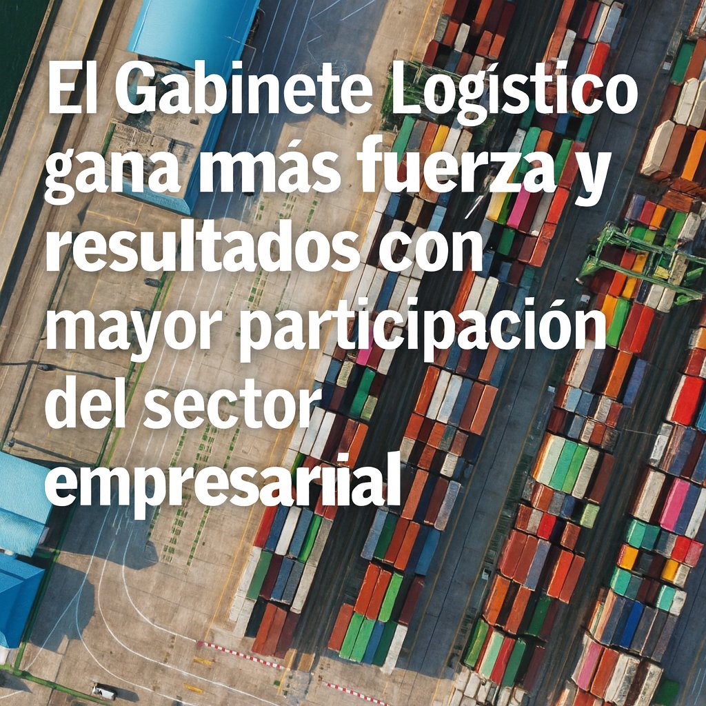 El Gabinete Logístico gana más fuerza y resultados con mayor participación del sector empresarial
Representantes del sector logístico coinciden en que una participación activa y técnica del sector privado permite al Gabinete Logístico avanzar con decisiones consensuadas,