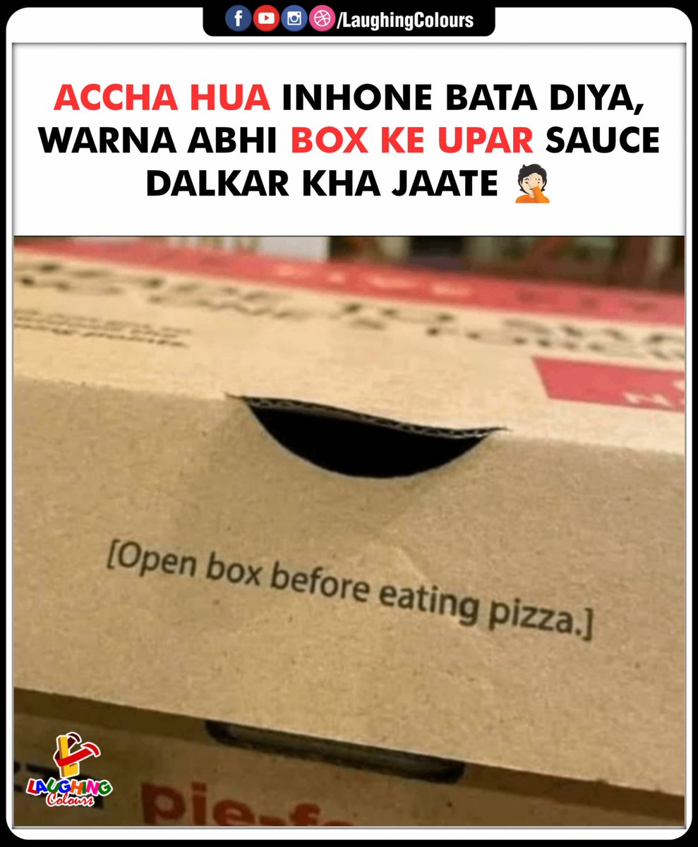 LaughingColours's tweet image. Box Na Kha Jaayein 🤦‍♂️

#funnyquote #pizzaaddict #boxmeinpizza #laughingcolours #desihumor #relatablememes