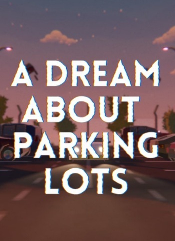 A Dream About Parking Lots #gamereview #ADreamAboutParkingLots
Read the full article here: ift.tt/OlCRMvW
More Game-News.co.uk