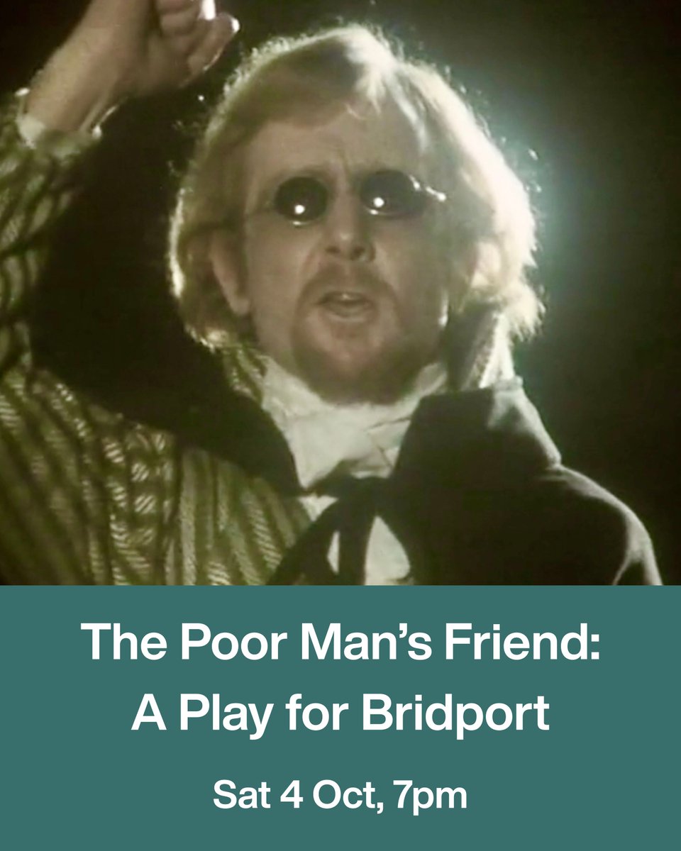 We're delighted to announce a celebratory evening exploring the extraordinary play that galvanised our community over 40 years ago. Includes a screening of the BBC documentary that charted the production’s development through to performance.
Sat 4 Oct, 7pm
bridport-arts.com/event/the-poor…