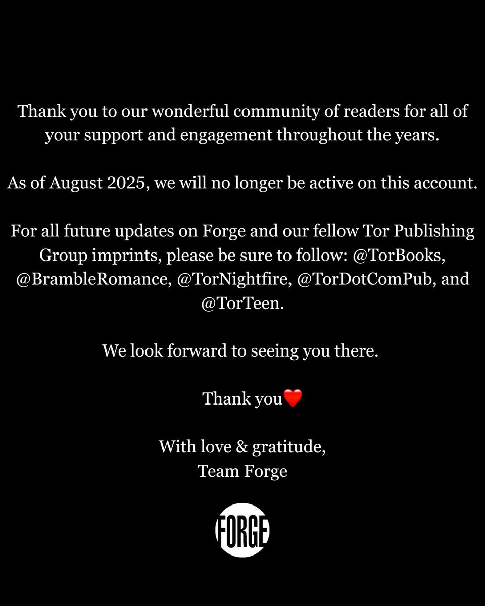 ForgeReads's tweet image. Thank you to our wonderful community of readers for all of your support and engagement throughout the years.

As of August 2025, we will no longer be active on this account. 

Please read the image for our full statement. Thank you❤️

With love &amp;amp; gratitude,
Team Forge