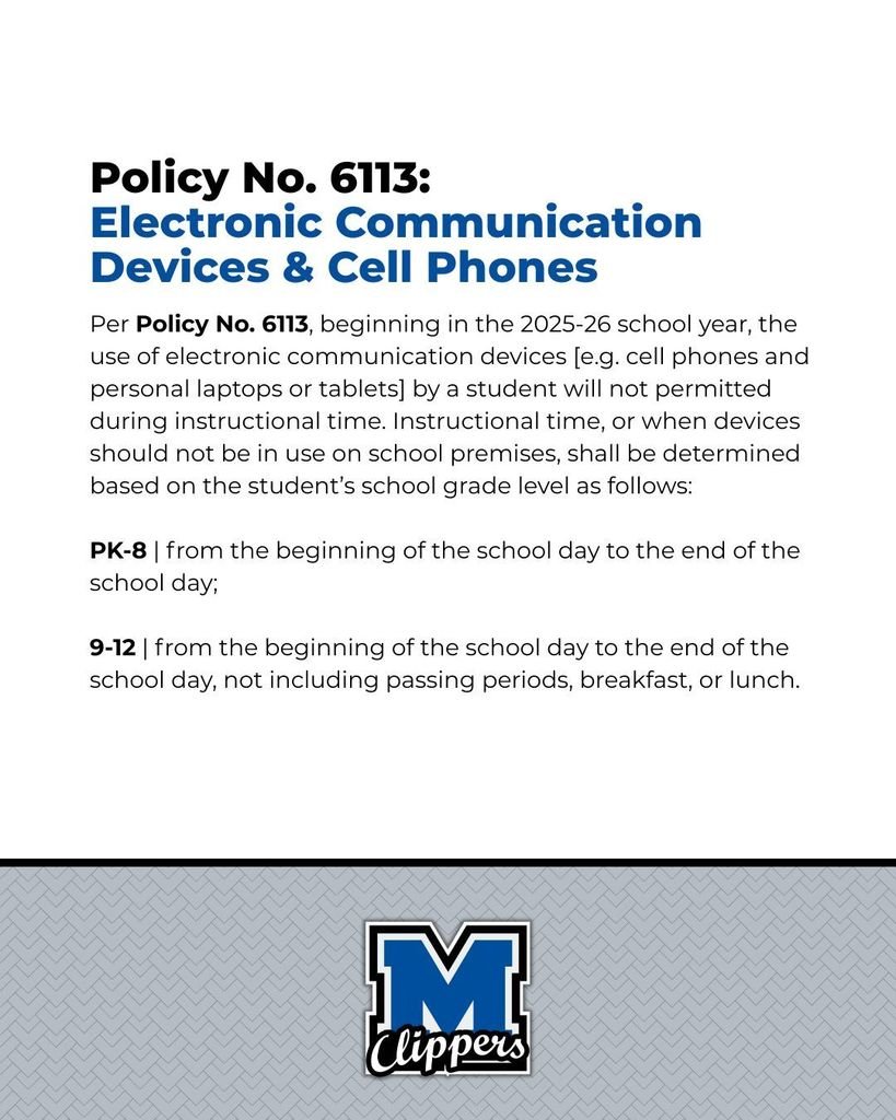 📢 As we prepare for the 2025-26 school year, please note some changes per Policy No. 6113: Electronic Communication Devices and Cell Phones.