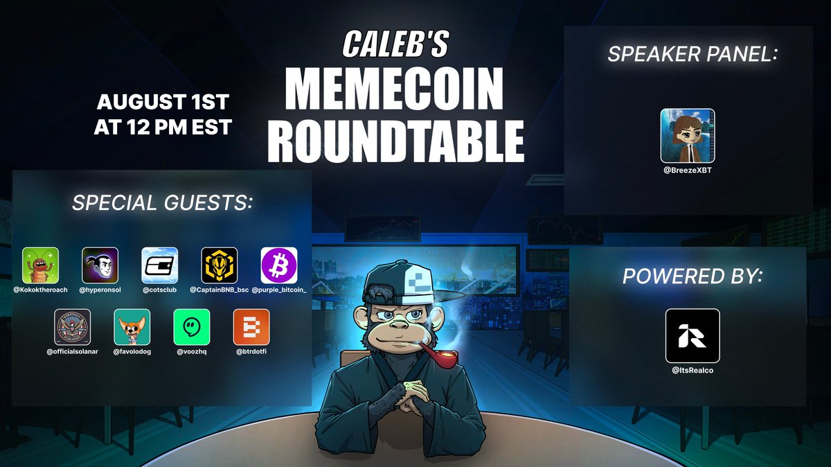 Caleb’s Memecoin Roundtable Vol #19 🎙️

The #1 Source for All Things Memecoins

$2,500+ in Giveaways for Listeners

Set Reminder: x.com/i/spaces/1djGX…

Featuring a stacked panel with <a href="/Kokoktheroach/">Kokok</a>, <a href="/hyperonsol/">Hyper</a>, <a href="/COTSCLUB/">COTS</a>, <a href="/CaptainBNB_bsc/">CaptainBNB</a>, <a href="/purple_bitcoin_/">Purple Bitcoin</a>, and more!