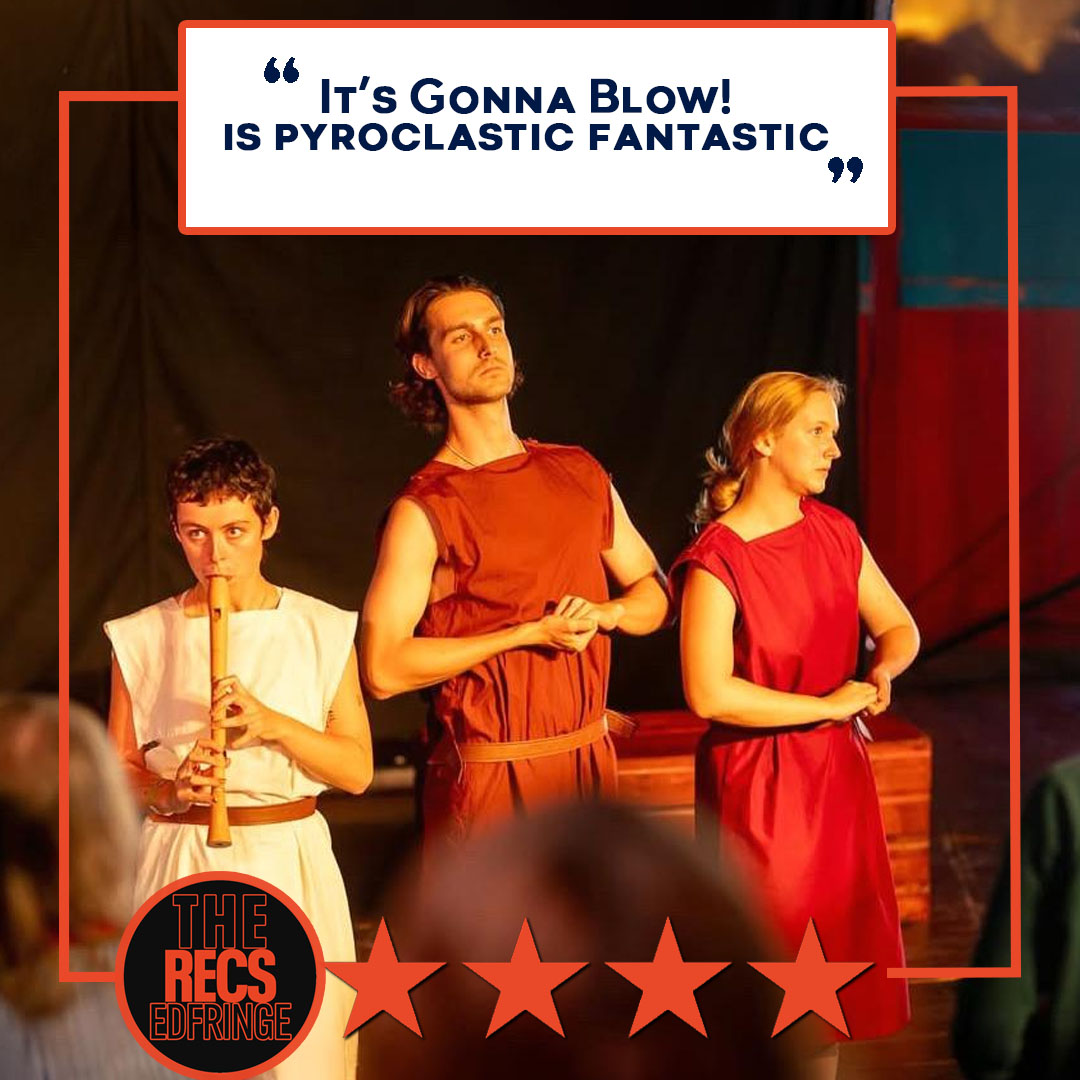 "It’s Gonna Blow! reaches a climax so surprising and devastating, it manages to rival Vesuvius itself."

Read our ★★★★ 4-star review of <a href="/fishing4chipstc/">Fishing4Chips - Immersive Comedy Theatre</a>'s immersive comedy It's Gonna Blow!: therecs.co.uk/its-gonna-blow/

#Edfringe #EdFringe2025