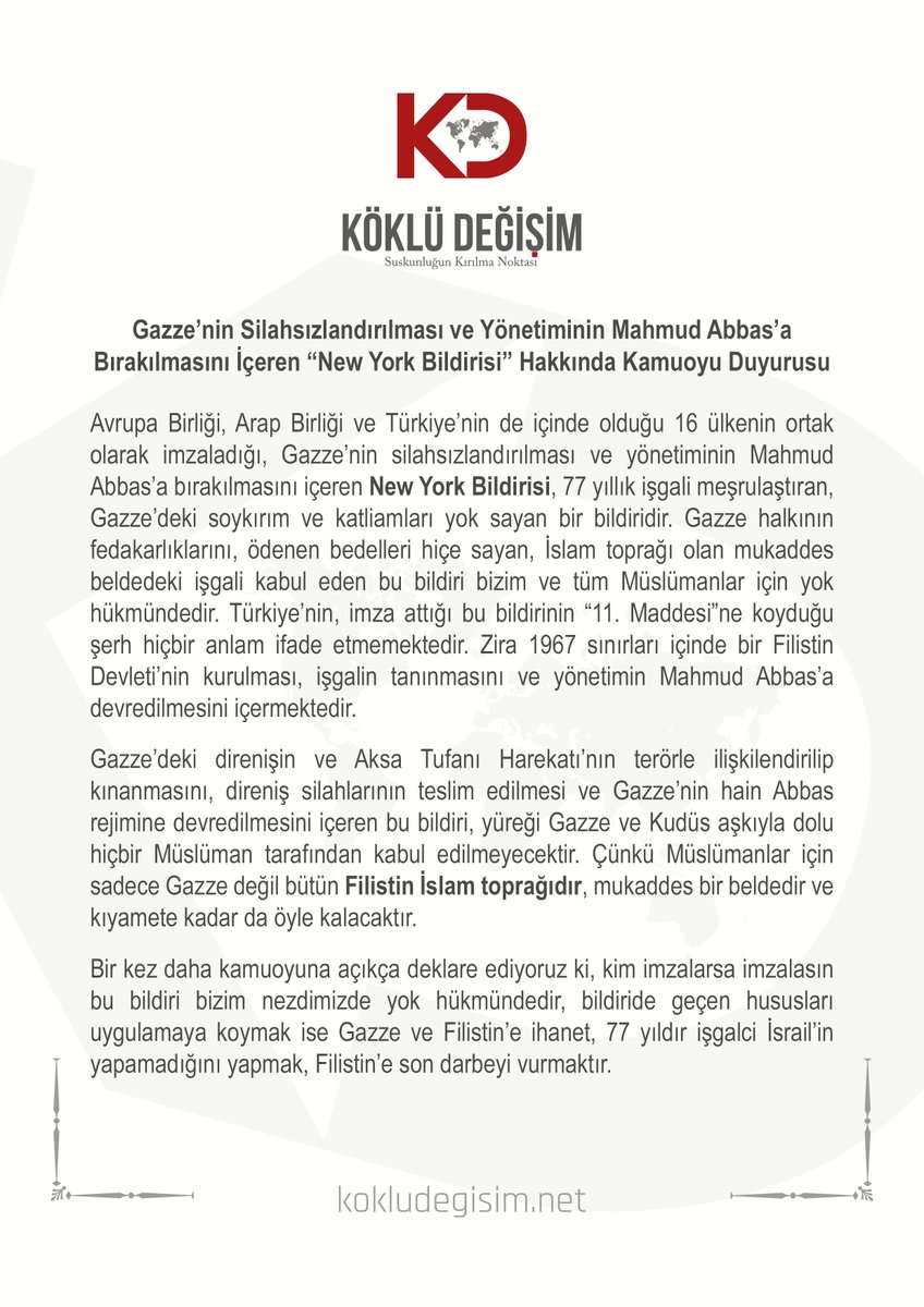 Gazze’nin Silahsızlandırılması ve Yönetiminin Mahmud Abbas’a Bırakılmasını İçeren “New York Bildirisi” Hakkında Kamuoyu Duyurusu

Gazze’deki direnişin ve Aksa Tufanı Harekatı’nın terörle ilişkilendirilip kınanmasını, direniş silahlarının teslim edilmesi ve Gazze’nin hain Abbas