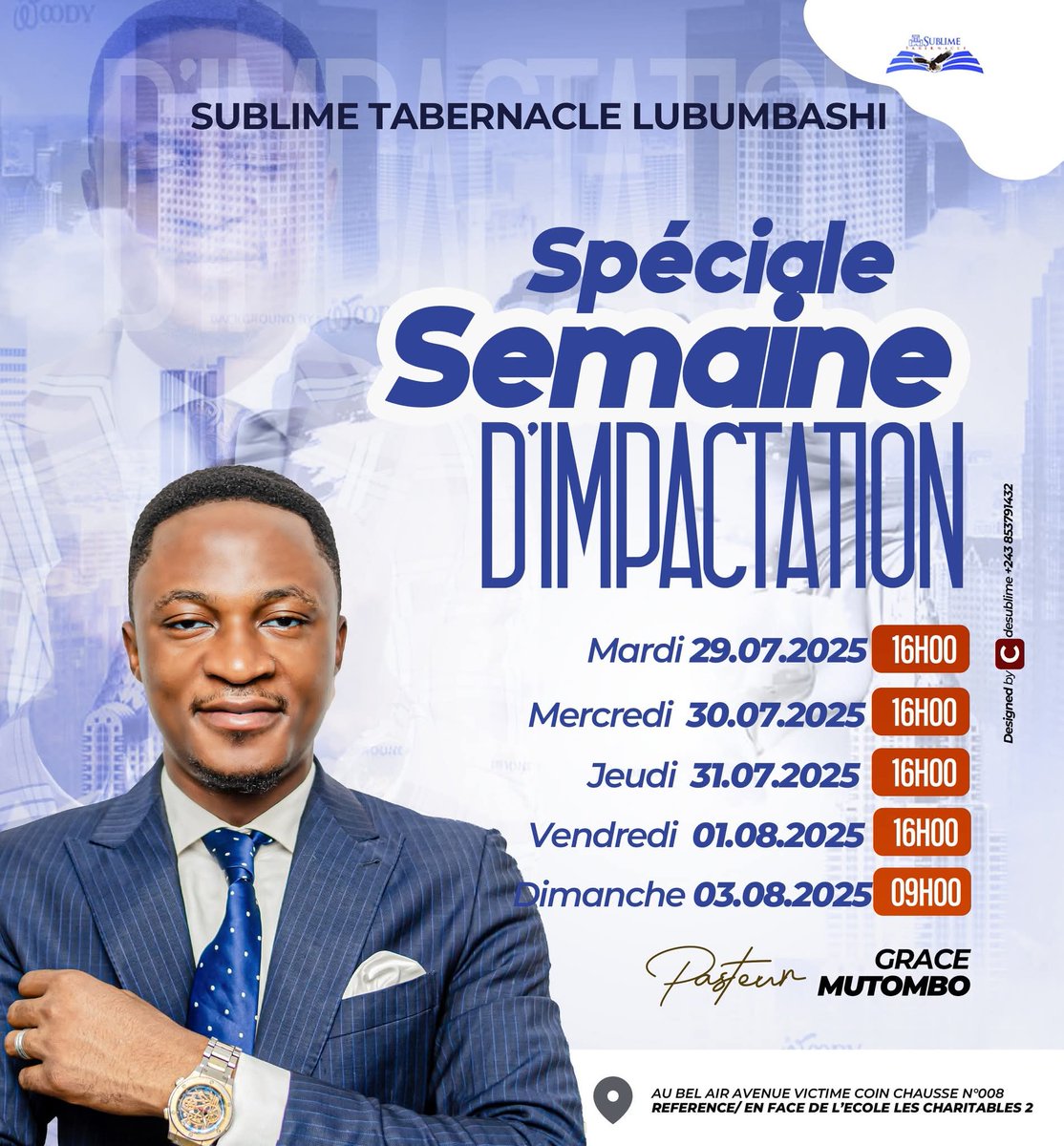 MessageProds's tweet photo. #Mp_Com
Nous avons la joie de vous inviter à une semaine spéciale d’impactation au Sublime Tabernacle, église que dirige le pasteur Grâce Mutombo, pour tous les enfants de Dieu désireux de voir la main de Dieu agir dans leur vie. Du mardi 29 juillet au dimanche 03 août 2025, 1/3 https://t.co/qDaX7cTnmH