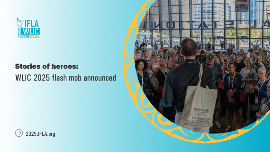 📚✨ Join the #WLIC2025 Flash Mob by <a href="/npsig/">IFLA Special Interest Group - New Professionals</a>!
Celebrate your hero through books &amp; imagination. 🦸‍♀️📖
📍Mega Silk Way Mall
📅 Mon, 18 Aug | 🕕 6:15 PM

Bring a book about your hero + dress up or bring a fun prop!
Donate your book to 🇰🇿 libraries after! 💛
#LibraryHeroes #IFLA