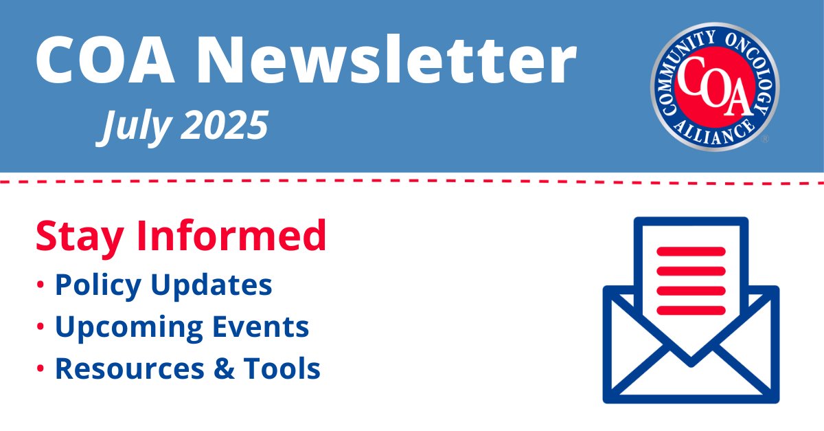 COA's policy calendar was busy in July - we responded to the proposed 2026 PFS and HOPPS rules, and Congress introduced two bills that would strengthen community oncology and patient protections if passed. Learn more in the COA Newsletter.

#CancerPolicy

conta.cc/4l7SiAv