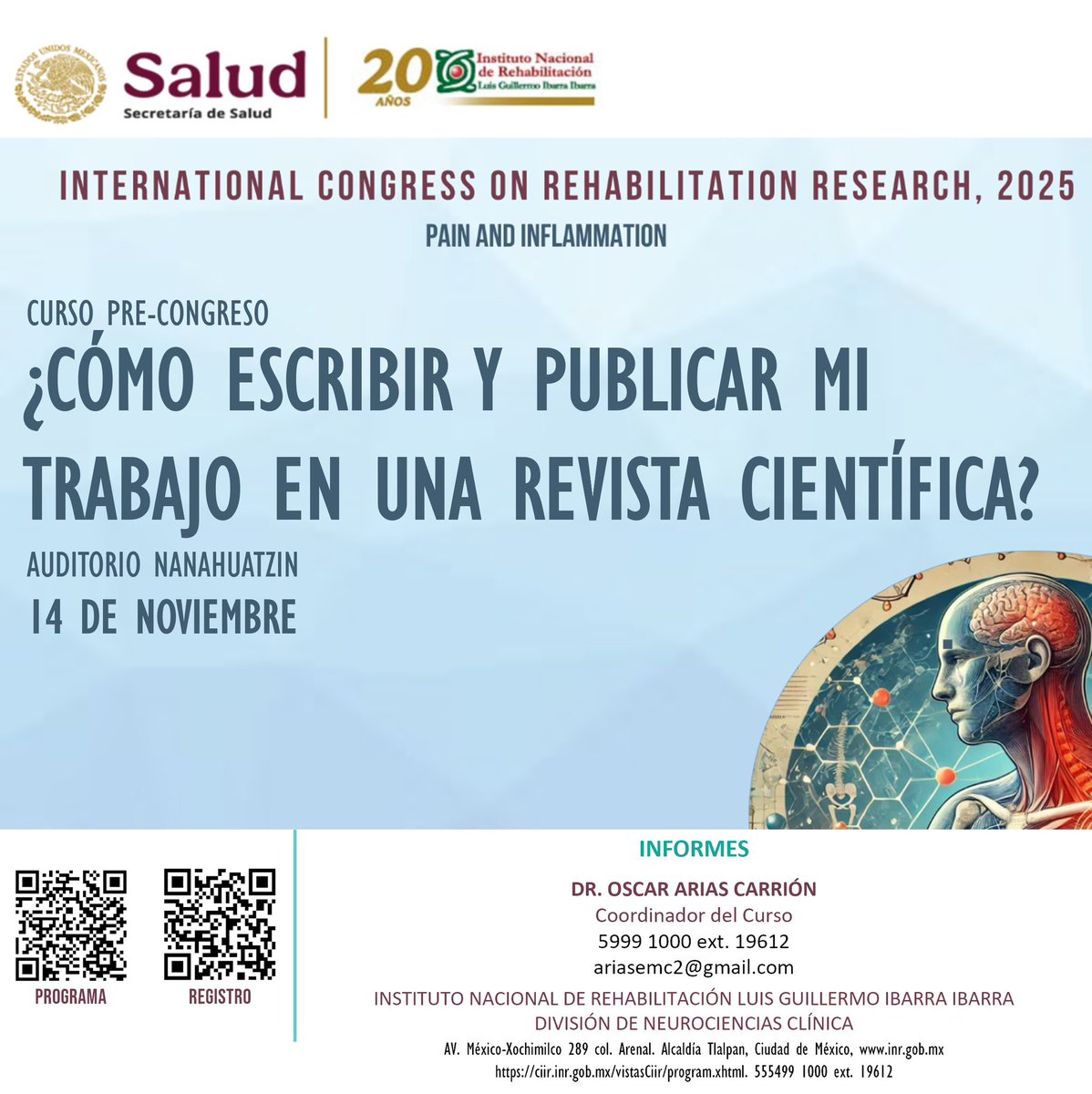 Te esperamos en el curso ¿Cómo escribir y publicar mi trabajo en una revista científica?
📅 14 de noviembre
📍 Auditorio Nanahuatzin – INR
🔬 Escritura, envío, tablas y figuras, elección de revista y más.
📲 ¡Regístrate aquí! 👉 docs.google.com/forms/d/e/1FAI…
#Ciencia #Salud #INR2025