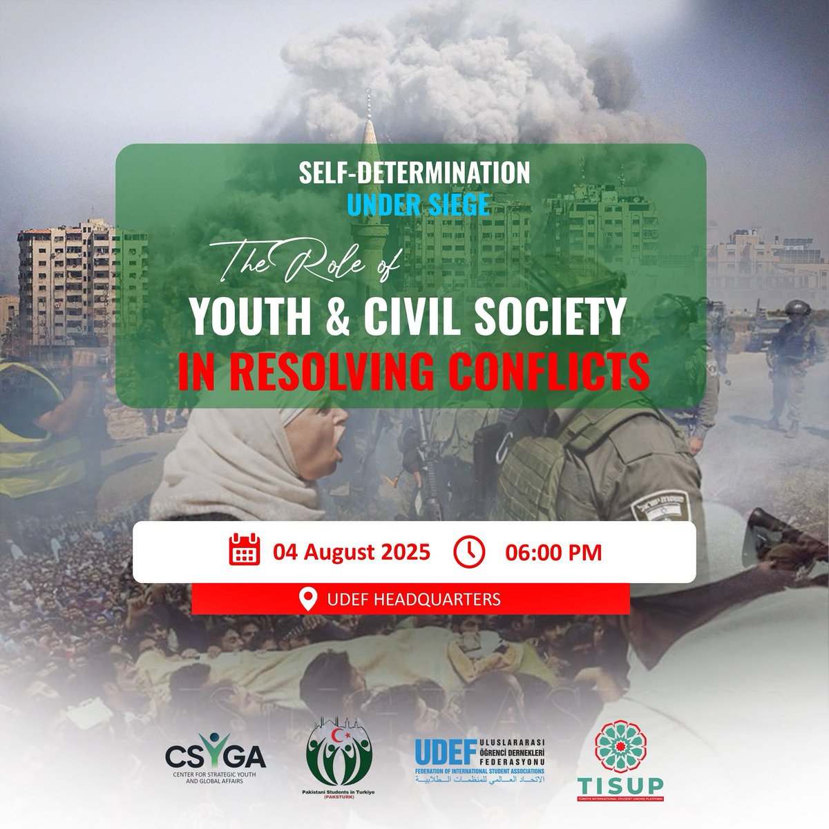 SELF-DETERMINATION UNDER SIEGE: Palestine &amp; Kashmir

📅 04 August 2025
🕕 06:00 PM
📍 UDEF Headquarters, Istanbul

🎙️ Organized by: CSYGA, Pakistan Students in Türkiye, UDEF, TISUP

🔗 Limited seats — register now!
forms.gle/GJzqGKzCbJaEnm…

#FreePalestine
#StandWithKashmir