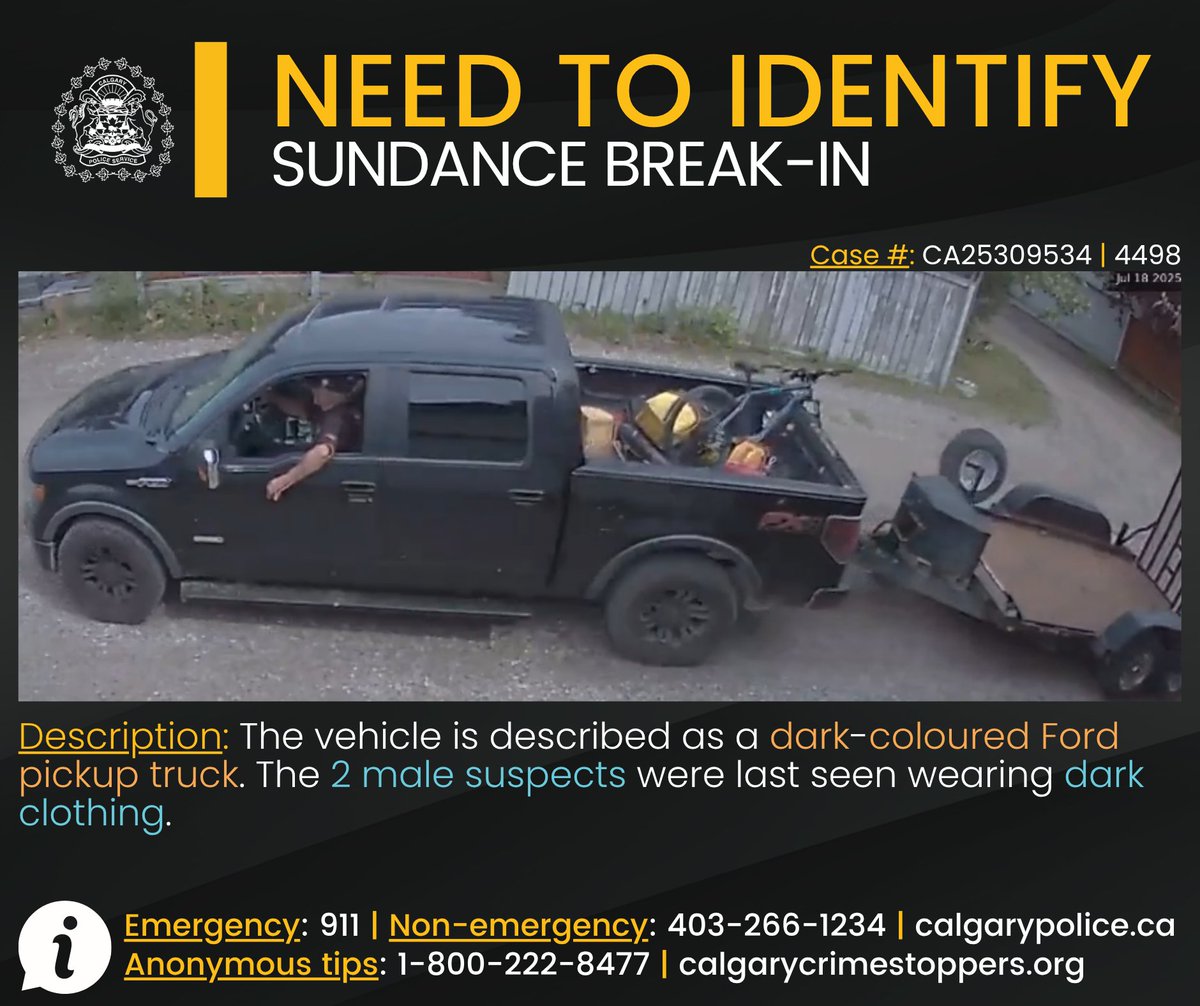 CalgaryPolice's tweet photo. 🔎 NEED TO IDENTIFY 🔍

We are asking for the public’s help to identify 2 male suspects believed to be responsible for a break-&-enter at a community centre in Sundance earlier this month.

📍 At approx. 4:20 a.m., on Friday, July 18, 2025, 2 unknown individuals allegedly forced their way into the storage garage of the Lake Sundance community centre, located at 63 Suncrest Way S.E.

Once inside, it is believed the suspects took a 2024 Gator utility vehicle & drove it into an alley roughly 2 blocks north, near Sunhurst Crescent S.E. They abandoned the Gator there for about 48 hours before returning to load it onto a flatbed trailer hitched to a pickup truck. They then left the area heading northbound.

📣 After exhausting all investigative avenues to identify the suspects & locate the vehicle, police are now turning to the public for assistance. Anyone with CCTV or dashcam footage from the area, or who may have information about the identity of the suspects, is asked to contact police.

Information?
☎️ CPS: 403-266-1234
🛑 @stopcrimeyyc
 
⚖ Case #: CA25309534 | 4498
 
🌐 https://t.co/QZgpqB6Tuy