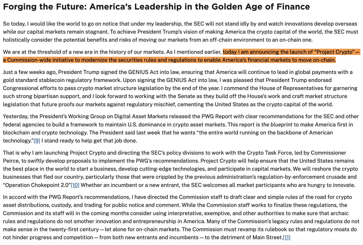 BREAKING: SEC CHAIRMAN PAUL ATKINS ANNOUNCES THE LAUNCH OF “PROJECT CRYPTO” - "A COMMISSION-WIDE INITIATIVE TO MODERNIZE THE SECURITIES RULES AND REGULATIONS TO ENABLE AMERICA’S FINANCIAL MARKETS TO MOVE ON-CHAIN"