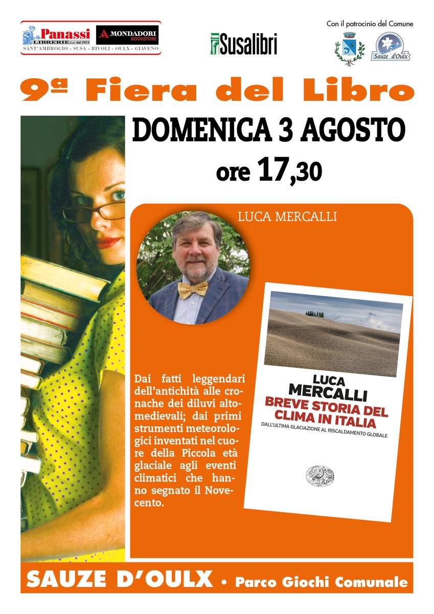 Domenica 3 agosto sarà alla Fiera del Libro di Sauze d'Oulx (TO) per presentare il mio ultimo libro "Breve storia del clima in Italia".
Appuntamento alle 17.30 al Parco Giochi.