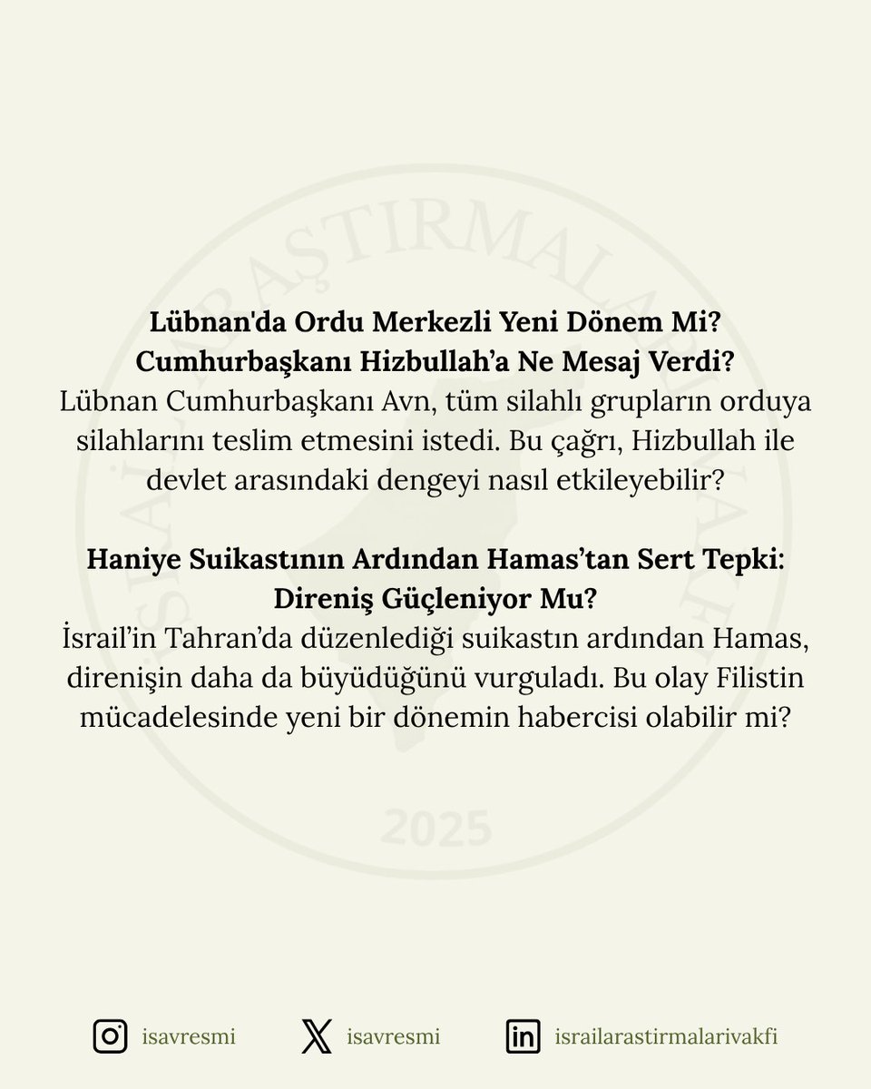 📌31 Temmuz 2025 Bölgesel Gelişmeler Bülteni yayınlandı. 

Okumak İçin: israilarastirmalarivakfi.wordpress.com/2025/07/31/bol…