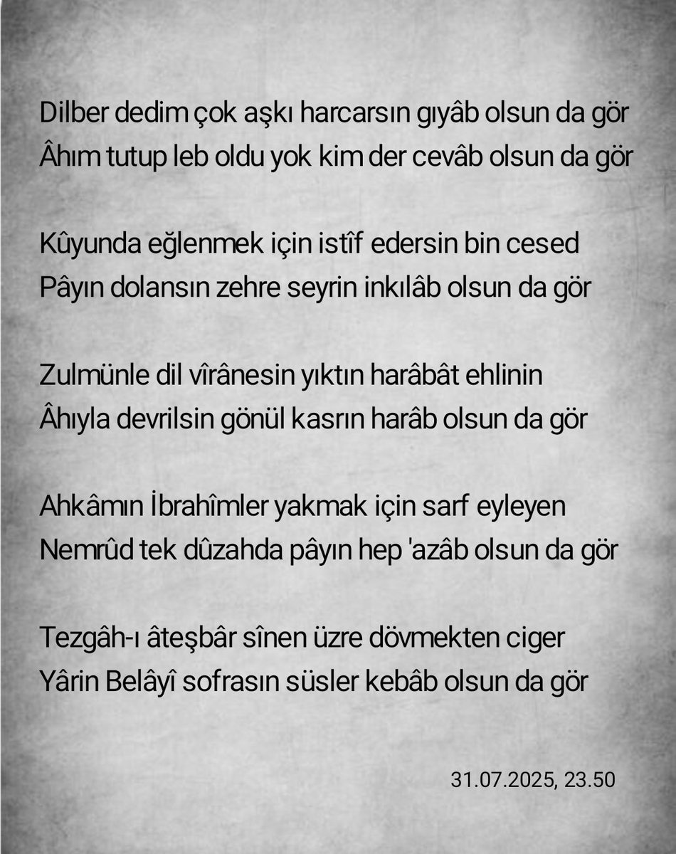 Olsun da gör gazeli